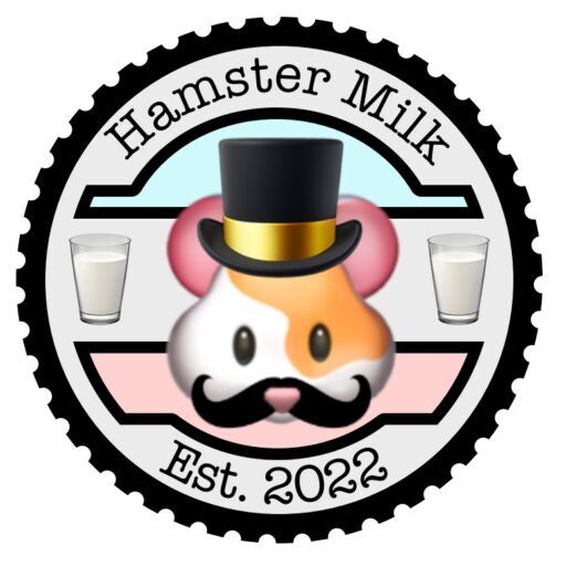 Hamster Milk – Est. 2022